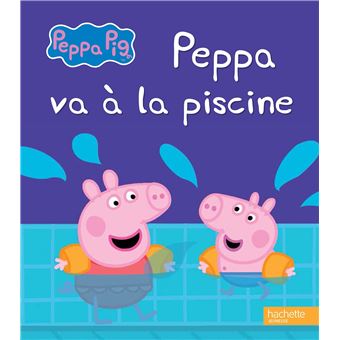 PEPPA PIG PEPPA VA A LA PISCINE