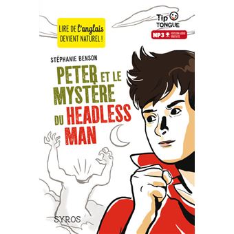PETER ET LE MYSTERE DU HEADLESS