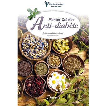 PLANTES CREOLES ANTI-DIABETE