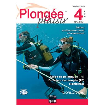 PLONGEE PLAISIR NIVEAUX 4 ET 5 -