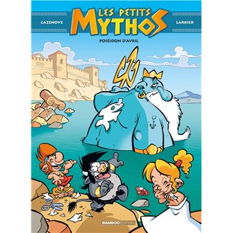 LES PETITS MYTHOS 04 POSEIDON D