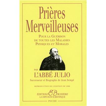 PRIERES MERVEILLEUSES DE L ABBE