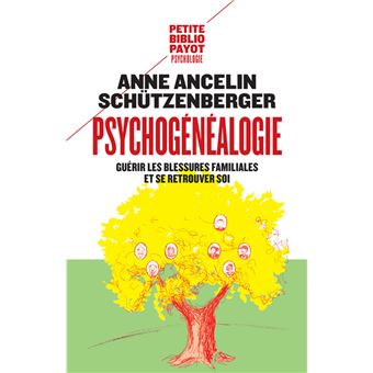 PSYCHOGENEALOGIE - GUERIR LES