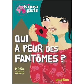 KINRA 04 QUI A PEUR DES FANTOMES ?