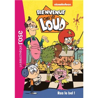 BIENVENUE CHEZ LES LOUD 13  RAS LE