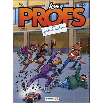LES PROFS 09 RYTHME SCOLAIRE