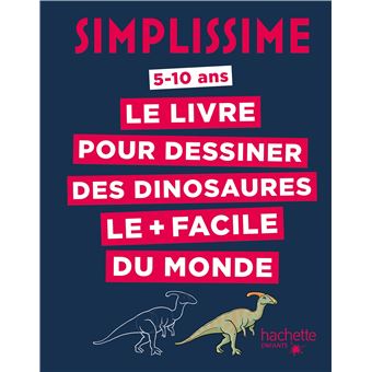 SIMPLISSIME LE LIVRE POUR DESSINER