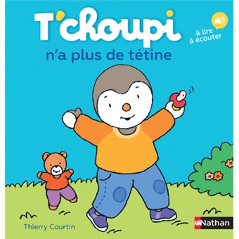 T'CHOUPI 58 N'A PLUS DE TETINE