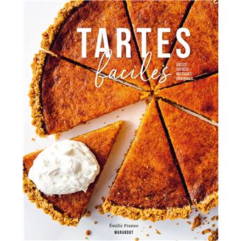 TARTES FACILES - SALEES - SUCREES