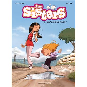 LES SISTERS 08  TOUT POUR LUI