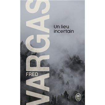 UN LIEU INCERTAIN