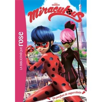 MIRACULOUS 04  UN PARFUM DE