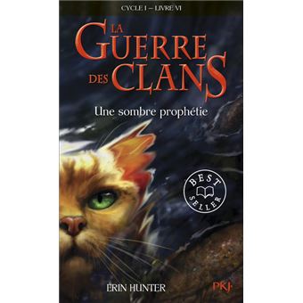 GUERRE DES CLANS I 06 UNE SOMBRE