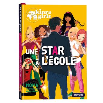 KINRA 24 UNE STAR A L'ECOLE