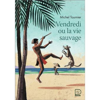 VENDREDI OU LA VIE SAUVAGE