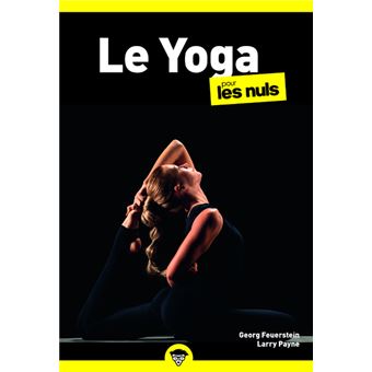 LE YOGA POUR LES NULS. POCHE. 3E ED